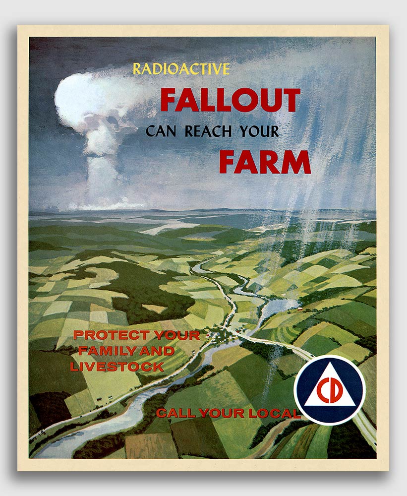 1960s Civil Defense Poster - Radioactive Fallout Can Reach Your